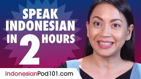 Learn How To Speak Indonesian In 2 Hours Youtube