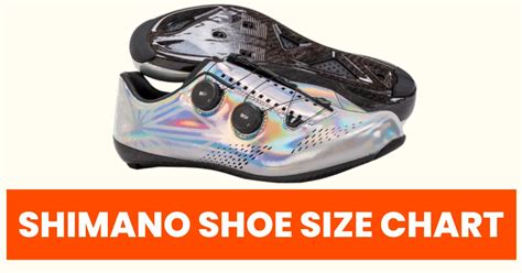 Shimano Shoe Size Chart Choose Your Perfect Size