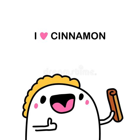 I Love Cinnamon Hand Drawn Vector Illustration In Cartoon Comic Style