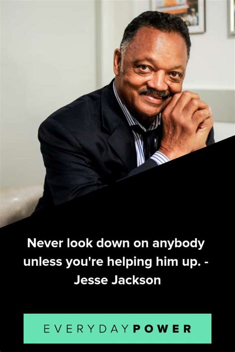 Share jesse jackson quotations about politics, children and dreams. 20 Jesse Jackson Quotes On Why We Should Keep Hope Alive ...