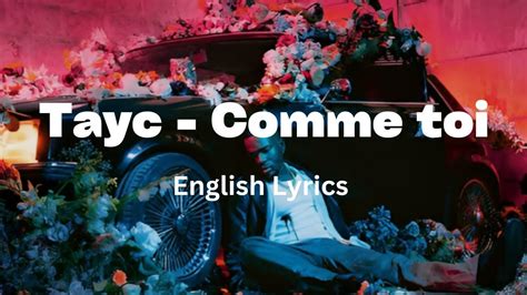 Tayc Comme Toi English Lyrics Youtube