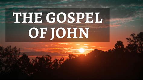 The Gospel Of John Cornerstone Reformed Baptist Church