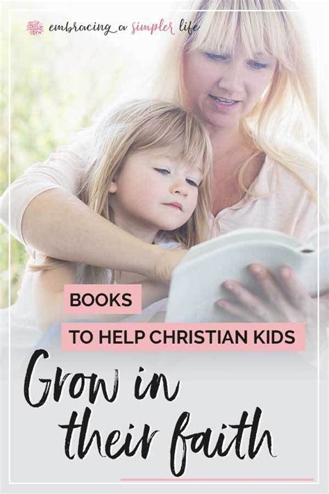 Books To Help Kids Grow In Their Faith My Top 16 Embracing A