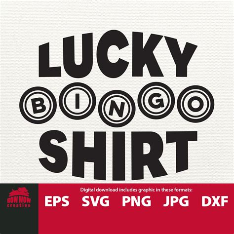 Lucky Bingo Shirt Svg Bingo Svg Bingo Shirt Svg T For Bingo Etsy