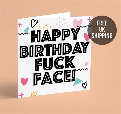 happy birthday fuck face funny birthday card rude birthday etsy