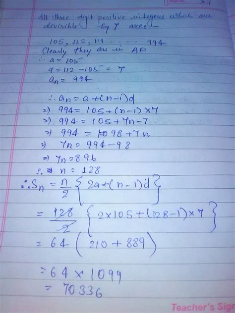 Find The Sum Of All Three Digit Positive Integers Which Are Divisible