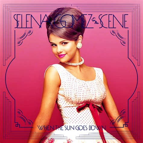 Selena Gomez The Scene When The Sun Goes Down Flickr Photo Sharing