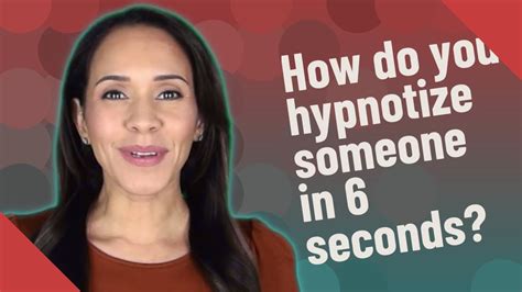 How Do You Hypnotize Someone In 6 Seconds Youtube