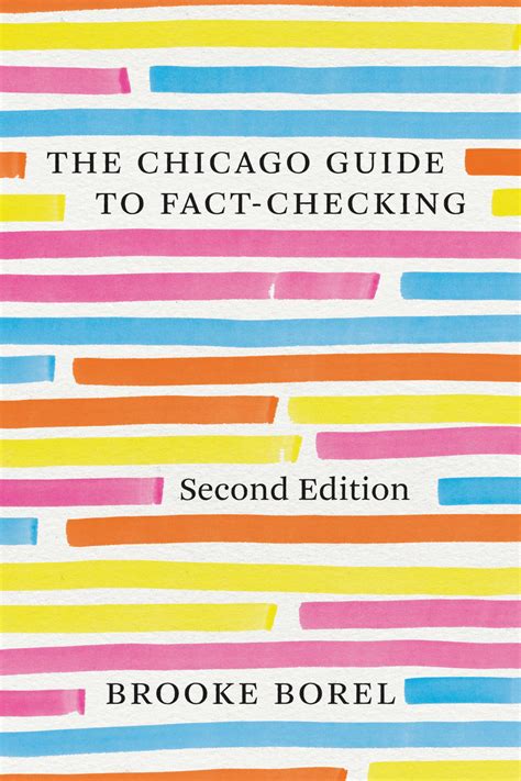 The Chicago Guide To Fact Checking Second Edition By Brooke Borel