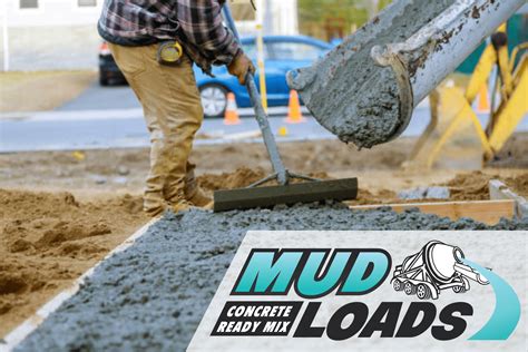 Mud Loads Concrete Ready Mix