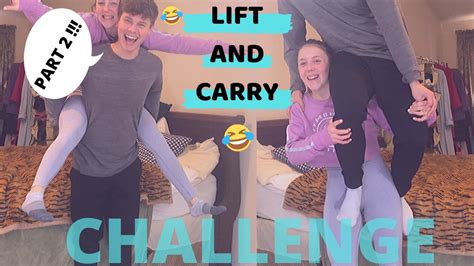 lift and carry challenge part 2 couples challenge youtube