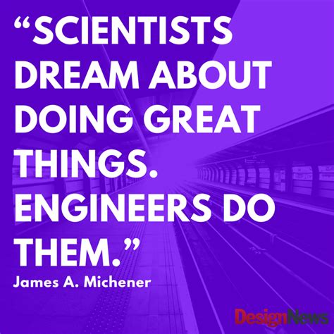 Engineering Is Magic Here Are 15 Great Quotes About Engineering To Get