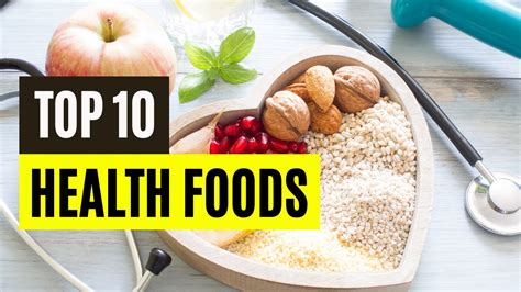 The Top 10 Healthiest Foods On Earth And How To Eat Them Healthy Foods