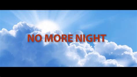 No More Night Tenor Youtube