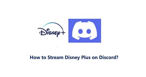 Comment Diffuser Disney Plus Sur Discord