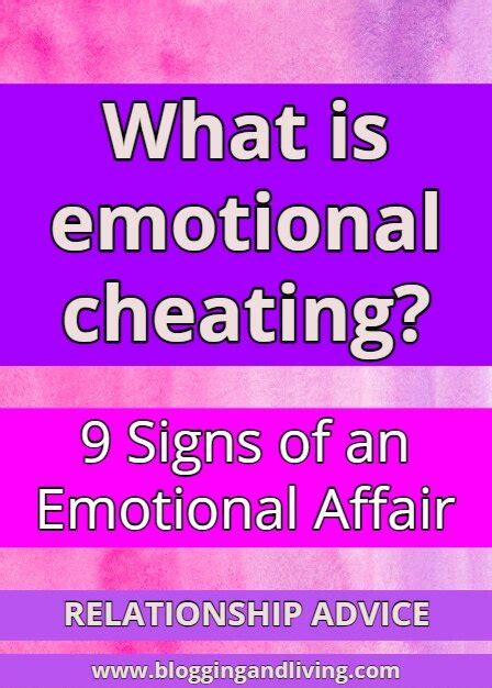 9 Top Emotional Affair Signs What Is Emotional Cheating Relationship Advice Blogging And
