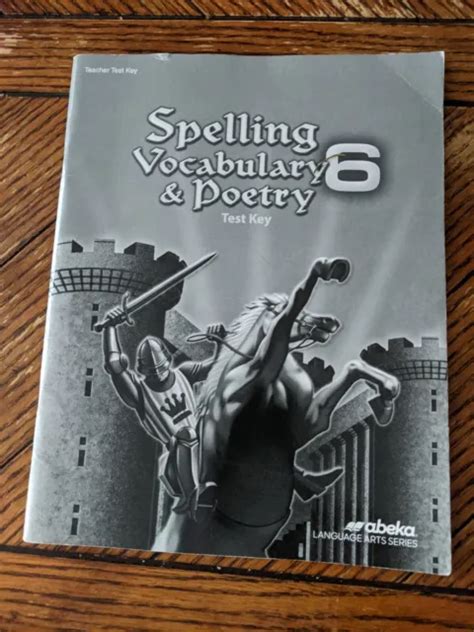 Abeka 6th Grade Spelling Vocabulary And Poetry 6 A Beka Books 999