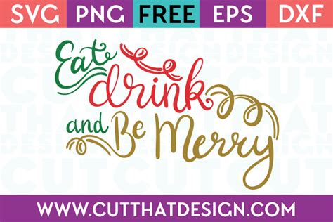 Eat Drink And Be Merry Cut That Design