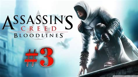 Assassin S Creed Bloodlines Walkthrough Part 3 YouTube