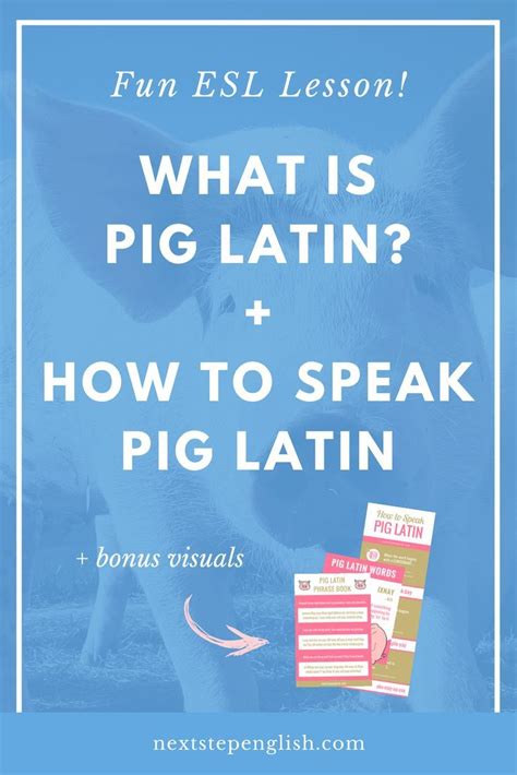 Pig Latin For Esl Students What Is Pig Latin Pig Latin Rules Pig