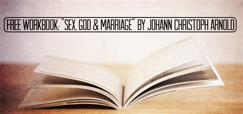 free workbook sex god and marriage by johann christoph arnold churchplants