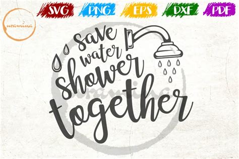 Save Water Shower Together Bathroom Quote Art