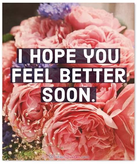 Thoughtful Get Well Soon Wishes And Messages By Wishesquotes