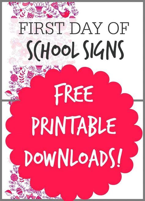 Printable First Day Of School Signs For Back To School