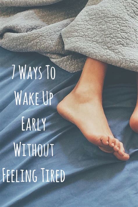 7 Ways To Wake Up Early Without Feeling Tired Diy Active