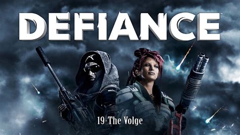 Defiance Ost 19 The Volge Youtube