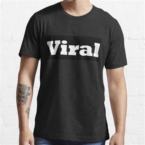 Viral Text T Shirt For Sale By Bjd99 Redbubble Viral T Shirts