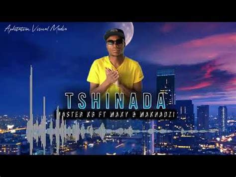 Stream tshinada the new song from master kg featuring maxy and makhadzi. Master kg ft Maxy & Makhadzi-tsinada - YouTube