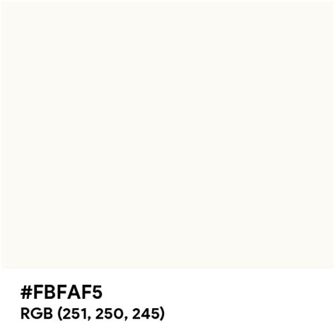 Soft White Color Hex Code Is Fbfaf5