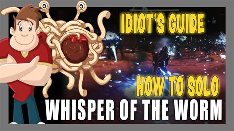 Whisper Of The Worm Mission The Idiot S Guide YouTube
