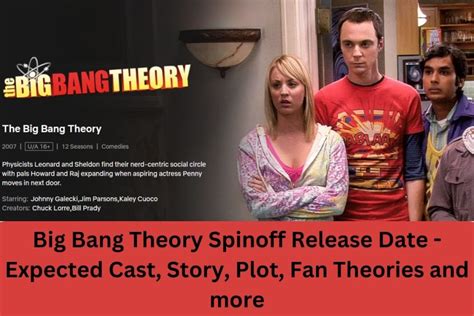 Big Bang Theory Spinoff Release Date Expected Cast Story Plot Fan
