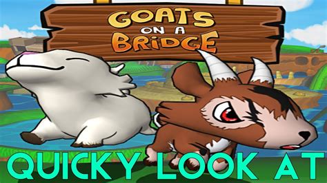Goats On A Bridge Quicky Look Youtube