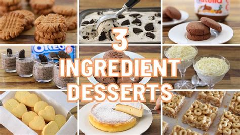 11 Easy 3 Ingredient Desserts Youtube