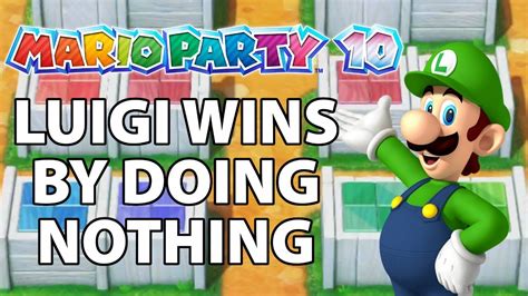 Mario Party 10 Luigi Wins By Doing Absolutely Nothing Youtube