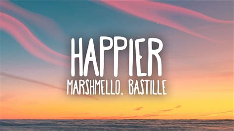 Marshmello Bastille Happier Lyrics Youtube Music