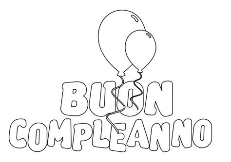 La tua festa di compleanno a roma. Disegni di Buon compleanno da colorare. Stampa biglietto ...