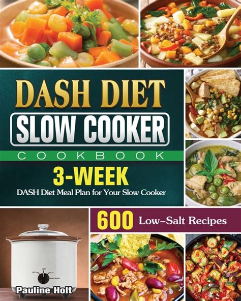 Dash Diet Slow Cooker Cookbook Paperback