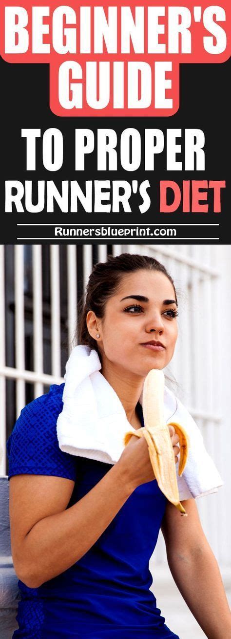 The Complete Beginners Guide To The Runners Diet — Runner Diet