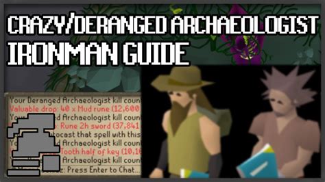 He uses ranged and melee attacks and can perform a special attack where he throws explosive books that explode in a 3x3 area. Deranged/Crazy archaeologist Ironman Guide Updated 2020 - YouTube