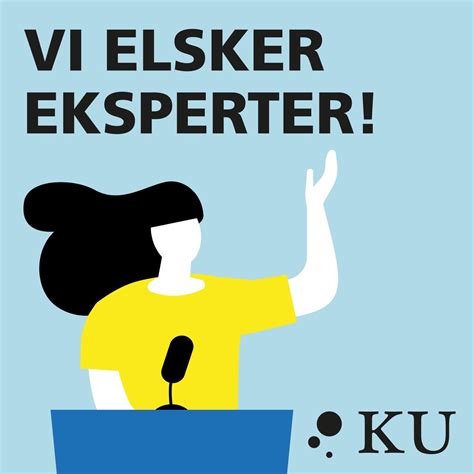 Vi Elsker Eksperter Danske Podcasts