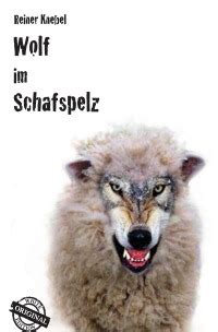 Wolf Im Schafspelz Reiner Knebel Softcover Epubli