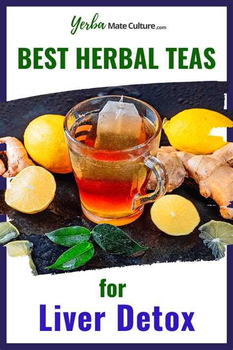 Best Herbal Teas For Liver Detox Best Herbal Tea Herbalism Best