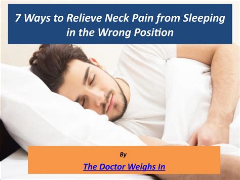 7 Ways To Relieve Neck Pain From Sleeping In The Wrong Position By The