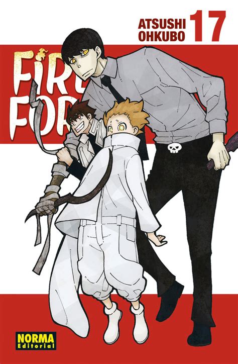 Reseña De Fire Force En No Shōbōtai Vols 16 Y 17 De Atsushi Ohkubo
