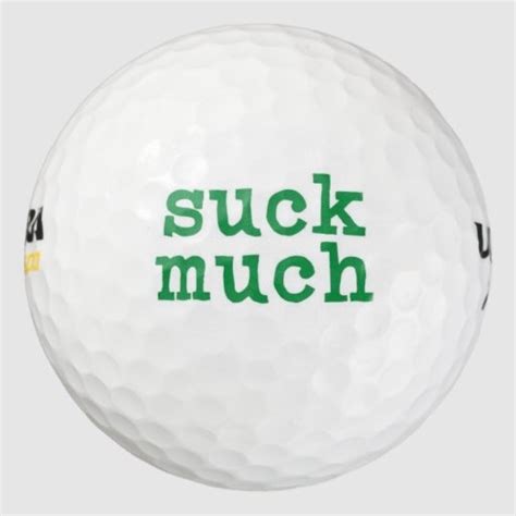 Suck Much Golf Balls Zazzle