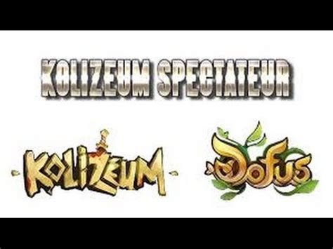 Dofus Pvp Kolizeum Spectateur Le Focus Youtube